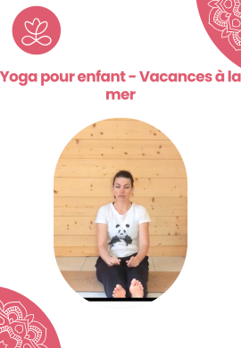 Yoga pour enfant - Vacances à la mer